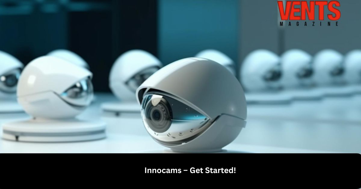 Innocams – Get Started!